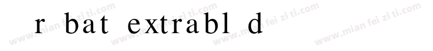 AKrobat extrablod字体转换